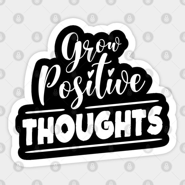 Grow Positive Thoughts Apparel Sticker by FlyingWhale369